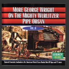 Cover art for More George Wright On The Mighty Wurlitzer Pipe Organ - Vol. II