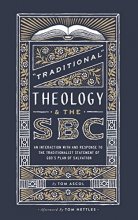 Cover art for Traditional Theology & the SBC