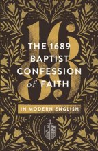 Cover art for The 1689 Baptist Confession of Faith in Modern English