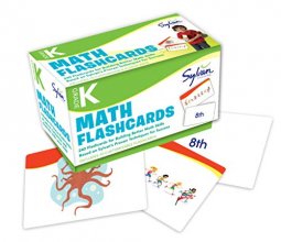 Cover art for Kindergarten Math Flashcards: 240 Flashcards for Building Better Math Skills (Number 1-20, Ordinal Numbers, Number Patterns, Comparing & Classifying, Geometry, Location, Size) (Sylvan Math Flashcards)