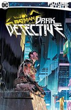 Cover art for Future State Batman: Dark Detective (Future State: Dark Detective)