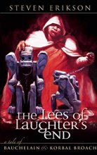 Cover art for The Lees of Laughter's End: The Tales of Bauchelain and Korbal Broach, Book Three