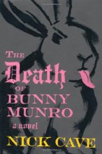 Cover art for The Death of Bunny Munro: A Novel
