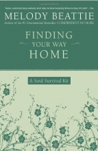 Cover art for Finding Your Way Home: A Soul Survival Kit