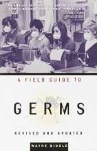 Cover art for A Field Guide to Germs, Revised and Updated Edition