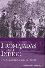 Cover art for Fromajadas and Indigo:: The Minorcan Colony in Florida
