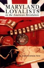 Cover art for Maryland Loyalists in the American Revolution
