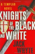 Cover art for Knights of the Black and White (The Templar Trilogy #1)