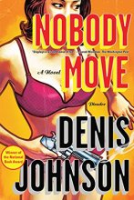 Cover art for Nobody Move: A Novel