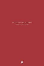 Cover art for Theopolitan Liturgy (Theopolis Fundamentals)