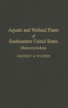 Cover art for Aquatic and Wetland Plants of Southeastern United States: Monocotyledons