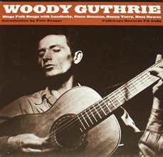 Cover art for Woody Guthrie Sings Folk Songs, Introdction by Pete Seeger (Folkways 2483) [LP]