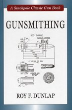 Cover art for Gunsmithing (Stackpole Classic Gun Books)