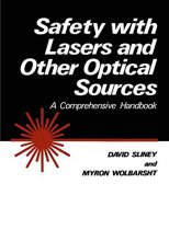 Cover art for Safety with Lasers and Other Optical Sources: A Comprehensive Handbook