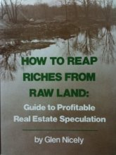 Cover art for How to reap riches from raw land: guide to profitable real estate speculation