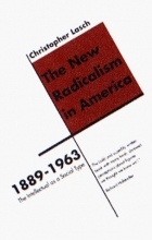 Cover art for The New Radicalism in America 1889-1963: The Intellectual as a Social Type