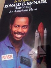 Cover art for In the Spirit of Ronald E. Mcnair, Astronaut, An American Hero