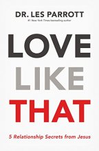 Cover art for Love Like That: 5 Relationship Secrets from Jesus