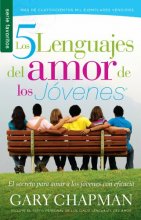 Cover art for Cinco lenguajes del amor de los jóvenes, Los // Five Love Languages of Teenagers, The (Serie Favoritos) (Spanish Edition)