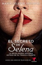 Cover art for El Secreto de Selena (Selena's Secret): La reveladora historia detrás de su trágica muerte (Atria Espanol)