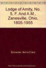 Cover art for Lodge of Amity, No. 5, F. And A. M., Zanesville, Ohio, 1805-1955