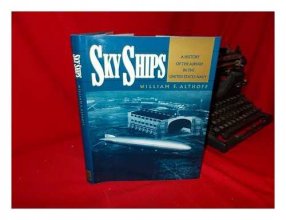 Cover art for Sky Ships: A History of the Airship in the United Stated Navy
