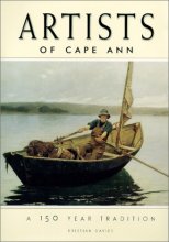 Cover art for Artists of Cape Ann: A 150 Year Tradition