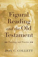 Cover art for Figural Reading and the Old Testament: Theology and Practice
