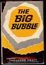 Cover art for The big bubble;: A novel of the Florida boom