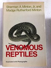Cover art for VENOMOUS REPTILES. ILLUSTRATED WITH PHOTOGRAPHS
