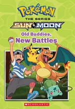 Cover art for Old Buddies, New Battles (Pokémon Alola Chapter Book #4)