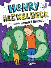Cover art for Henry Heckelbeck and the Haunted Hideout (3)