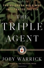 Cover art for The Triple Agent: The al-Qaeda Mole who Infiltrated the CIA