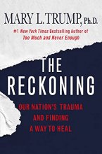 Cover art for The Reckoning: Our Nation's Trauma and Finding a Way to Heal