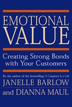 Cover art for Emotional Value: Creating Strong Bonds with Your Customers