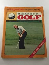 Cover art for Complete Book of Golf: A New York Times Scrapbook History