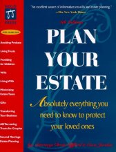 Cover art for Plan Your Estate : Absolutely Everything You Need to Know to Protect Your Loved Ones (4th Ed)