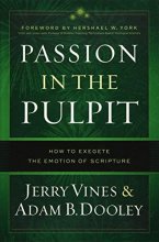 Cover art for Passion in the Pulpit: How to Exegete the Emotion of Scripture