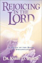 Cover art for Rejoicing in the Lord: A Study of the Book of Philippians