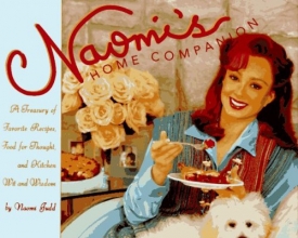 Cover art for Naomi's Home Companion: A Treasury of Favorite Recipes, Food for Thought and Country Wit and Wisdom