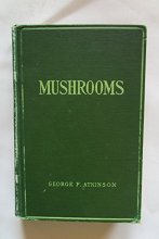 Cover art for Studies of American fungi: Mushrooms : edible, poisonous, etc