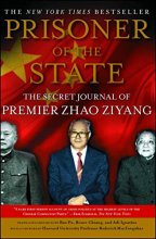 Cover art for Prisoner of the State: The Secret Journal of Premier Zhao Ziyang