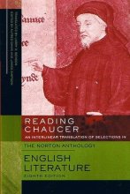 Cover art for Reading Chaucer: An Interlinear Translation of Selections in The Norton Antology of English Literature, 8th Edition