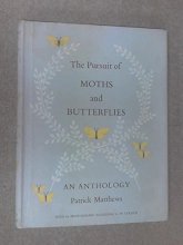 Cover art for The Pursuit of Moths and butterflies: An Anthology (First Edition)
