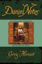 Cover art for Daniel Notes: An Inspirational Commentary on the Book of Daniel
