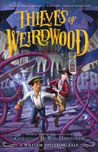 Cover art for Thieves of Weirdwood: A William Shivering Tale (Thieves of Weirdwood, 1)