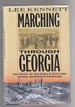 Cover art for Marching Through Georgia: The Story of Soldiers and Civilians During Sherman's Campaign