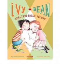 Cover art for ivy + bean break the fossil record: ivy + bean series (book 3)