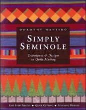 Cover art for Simply Seminole : Techniques & Designs in Quilt Making