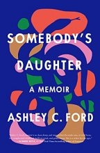 Cover art for Somebody's Daughter: A Memoir